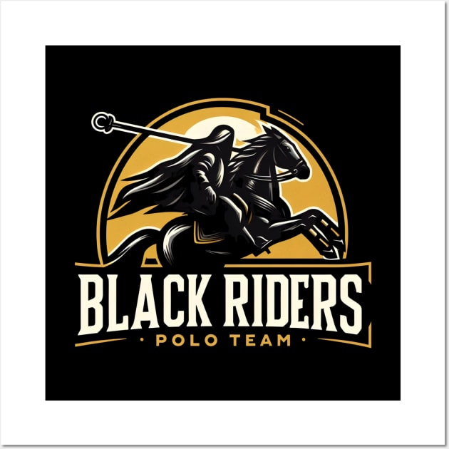 Black Riders Polo Team - Fantasy Funny Wall Art by Fenay-Designs